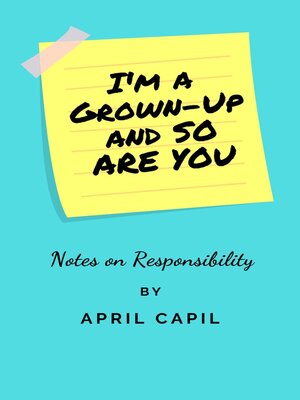 cover image of I'm a Grown-Up and So Are You
